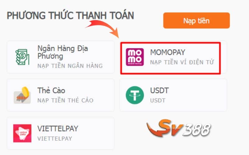 Chọn phương thức nạp tiền bằng ví MOMOPAY Chọn phương thức nạp tiền bằng ví MOMOPAY